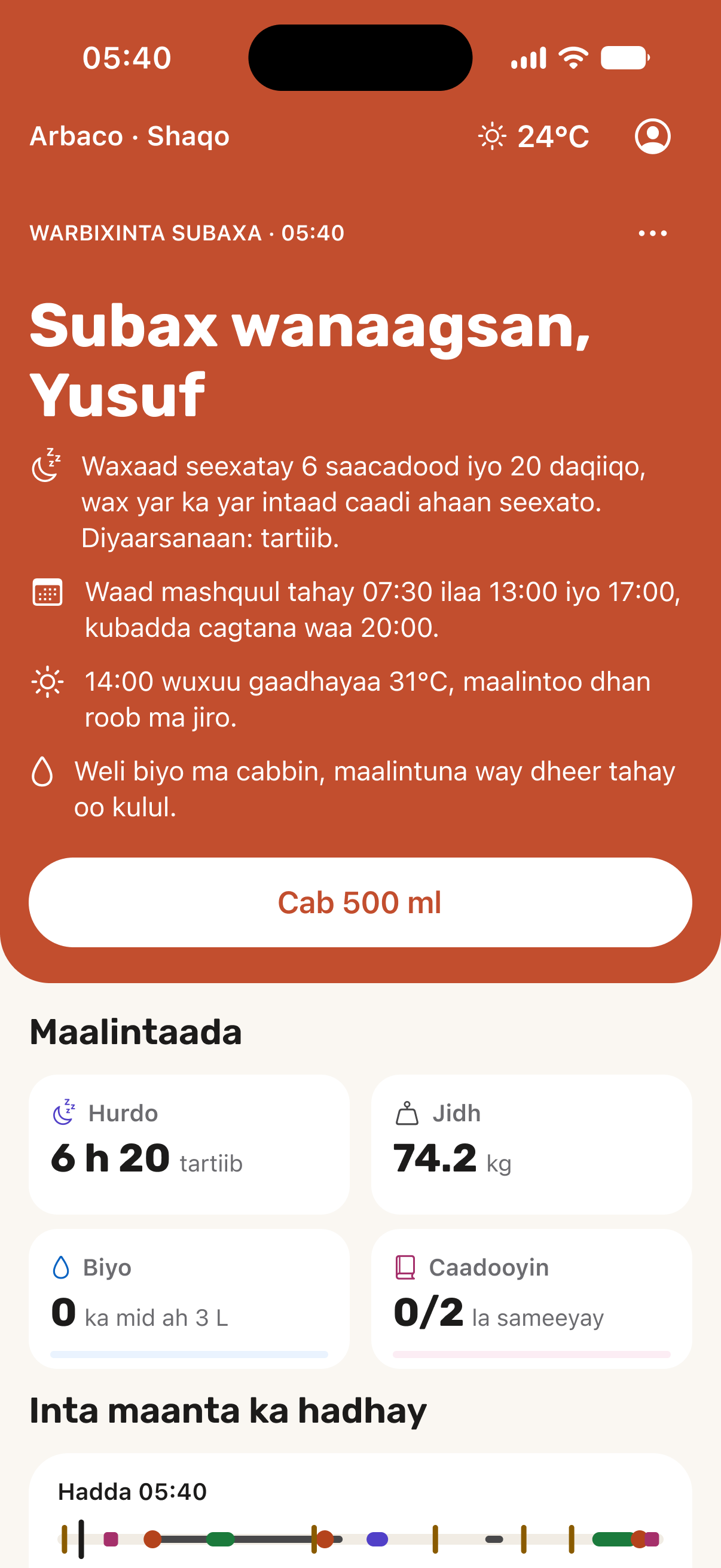 The same Today screen in Somali: Subax wanaagsan, Yusuf, with the next step Cab 500 ml.